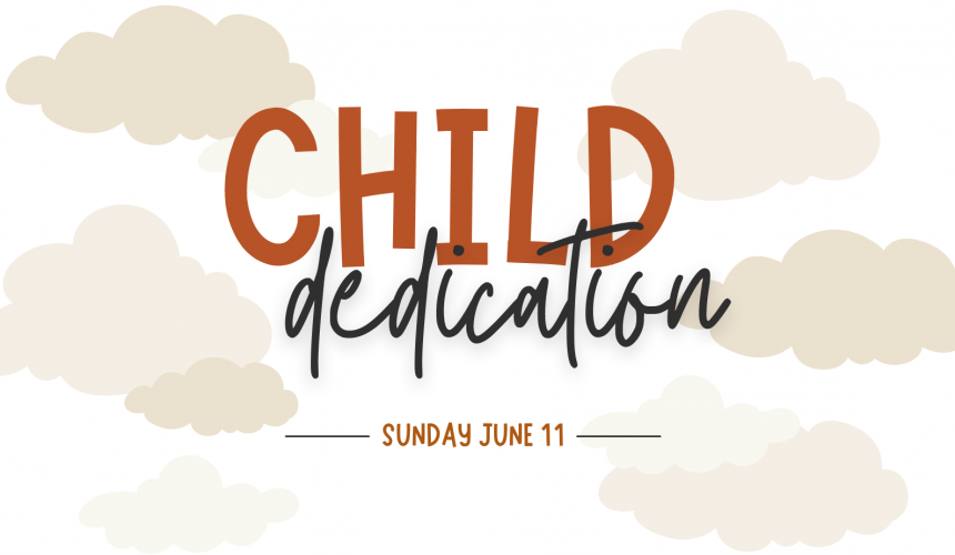 Child Dedication Sunday