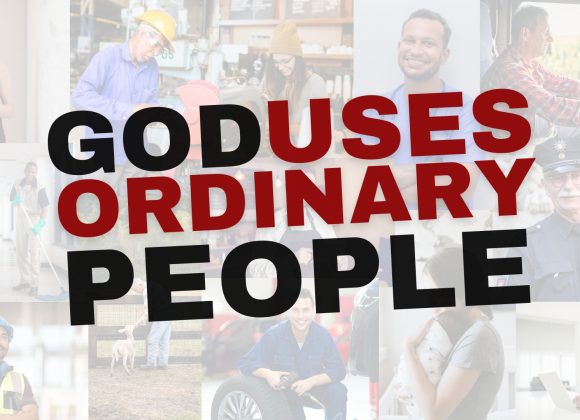 God Uses Ordinary People – Caleb