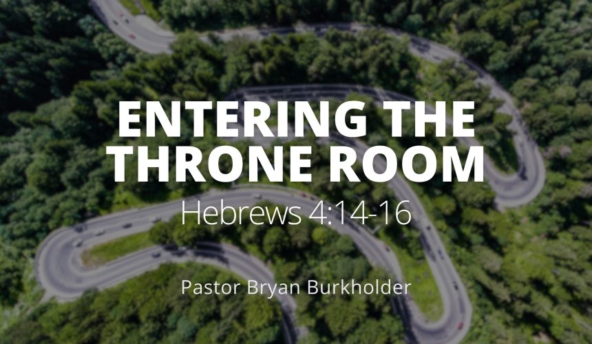 Prayer – Entering The Throne Room